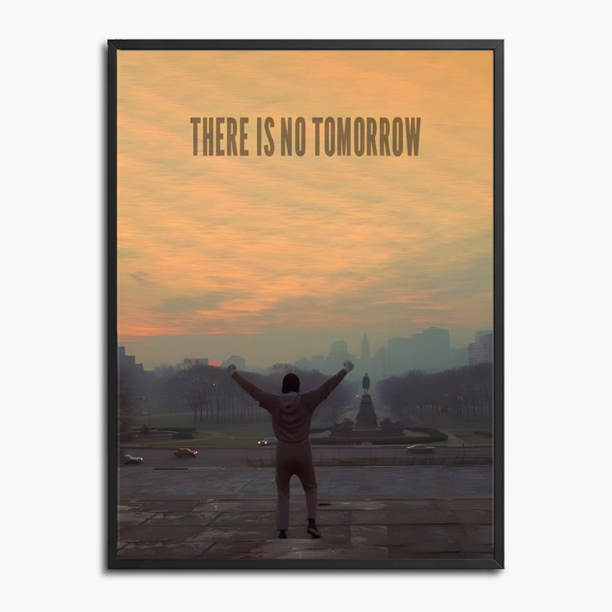 There is no tomorrow
